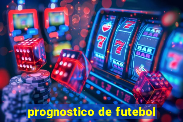 prognostico de futebol